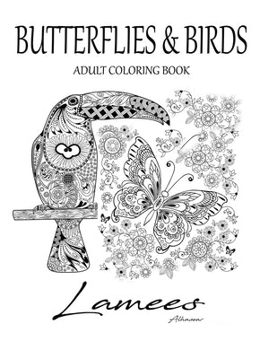 Butterflies & Birds: Adult Coloring Book by Alhassar, Lamees
