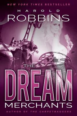 The Dream Merchants by Robbins, Harold