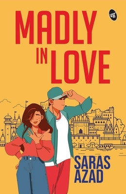 Madly in Love by Azad, Saras