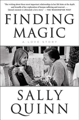 Finding Magic: A Love Story by Quinn, Sally