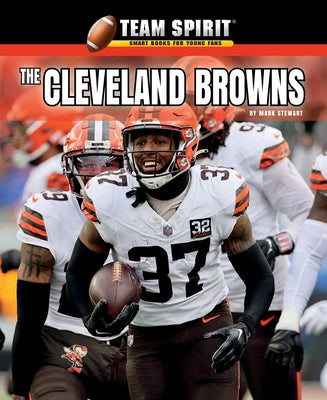The Cleveland Browns by Stewart, Mark