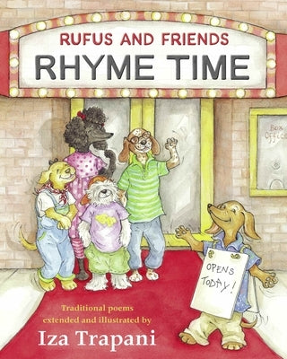 Rufus and Friends: Rhyme Time by Trapani, Iza