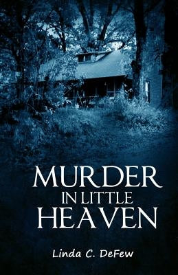 Murder in Little Heaven by Black, Alexa