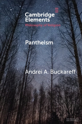Pantheism by Buckareff, Andrei A.