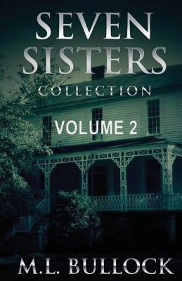 Seven Sisters Collection by Bullock, M. L.