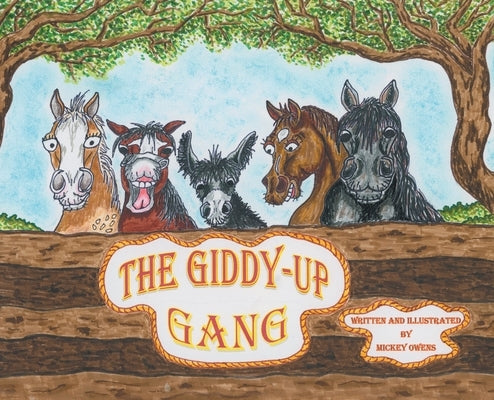 The Giddy-Up Gang by Owens, Mickey