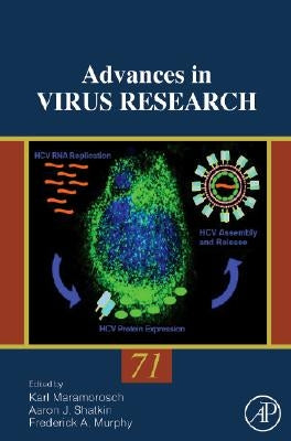 Advances in Virus Research: Volume 71 by Maramorosch, Karl