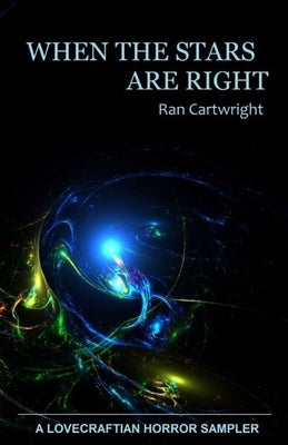 When the Stars Are Right by Cartwright, Ran