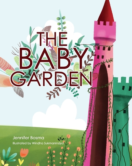 The Baby Garden by Bosma, Jennifer