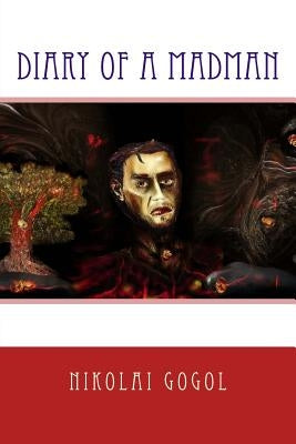 Diary Of A Madman by Field, Claud
