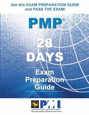 PMP in 28 DAYS: Exam Preparation Guide by Boles, Jean