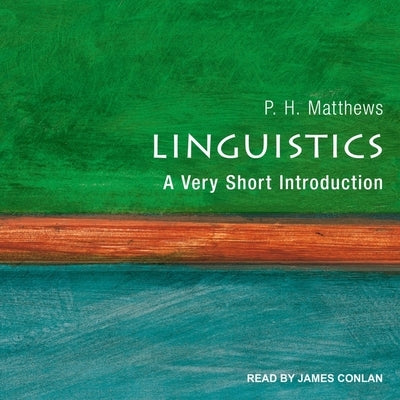 Linguistics: A Very Short Introduction by Matthews, P. H.