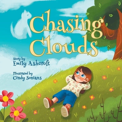 Chasing Clouds by Ashcroft, Emily