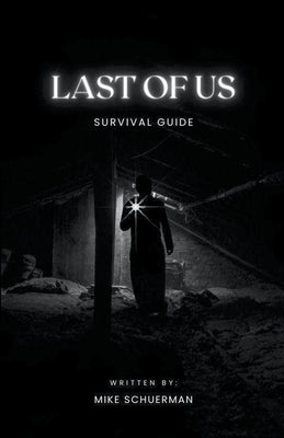 Last Of Us Survivor Guide by Books, Fandom