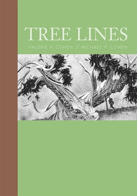 Tree Lines by Cohen, Valerie P.