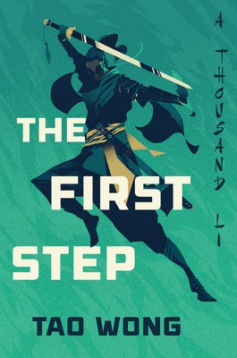 The First Step by Wong, Tao