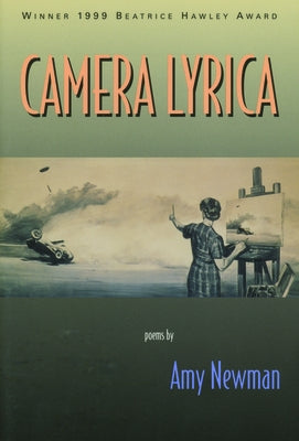 Camera Lyrica by Newman, Amy