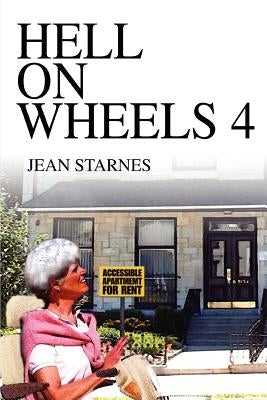 Hell on Wheels 4 by Starnes, Jean