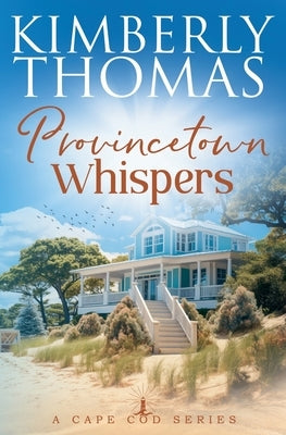 Provincetown Whispers by Thomas, Kimberly
