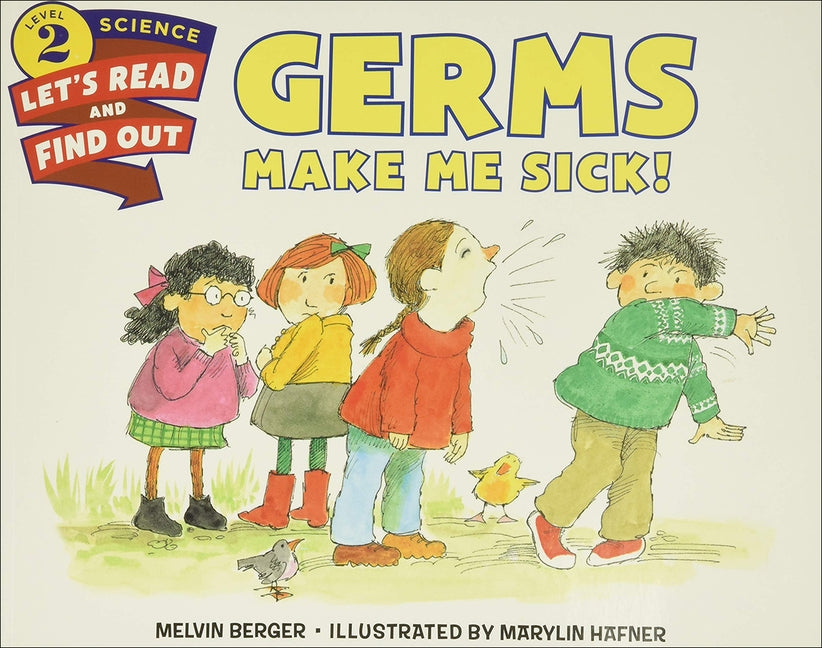 Germs Make Me Sick! by Berger, Melvin