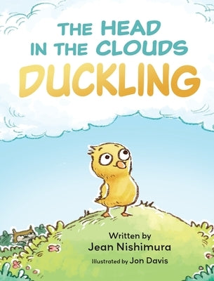 The Head in the Clouds Duckling by Nishimura, Jean