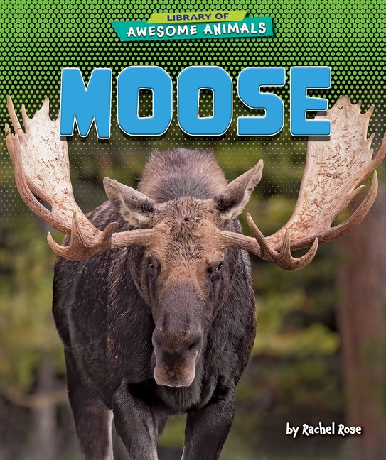 Moose by Rose, Rachel