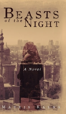 Beasts of the Night by Kalns, Matejs