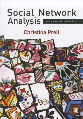 Social Network Analysis by Prell, Christina