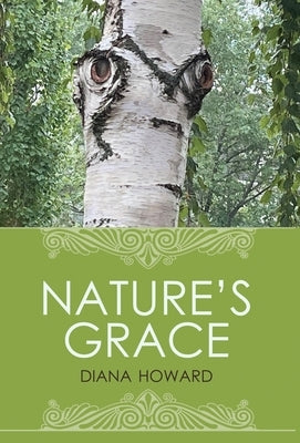 Nature's Grace by Howard, Diana