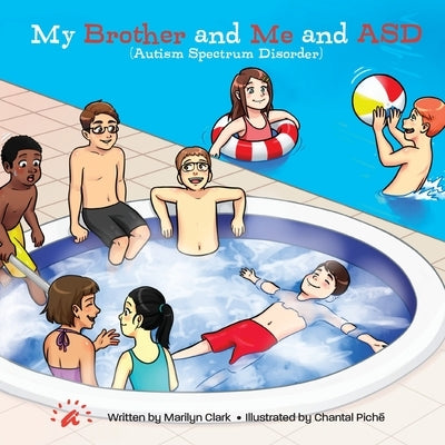 My Brother and Me and ASD by Clark, Marilyn