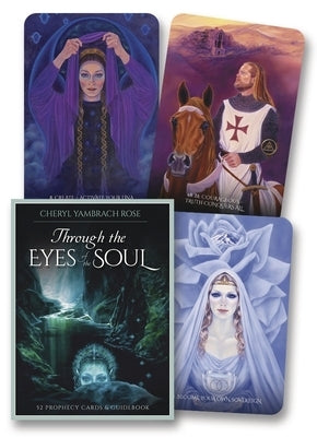 Through the Eyes of the Soul: 52 Prophecy Cards & Guidebook by Rose, Cheryl Yambrach
