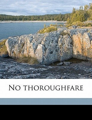 No thoroughfare by Dickens, Charles