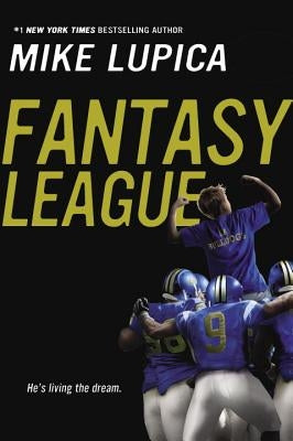 Fantasy League by Lupica, Mike