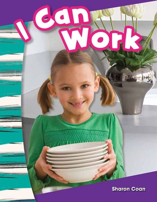 I Can Work! by Coan, Sharon