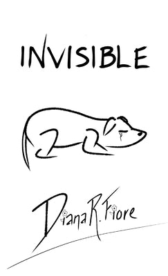 Invisible by Fiore, Diana R.