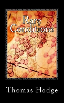 Rare Conditions by Hodge, Thomas