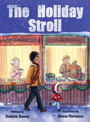 The Holiday Stroll by Davey, Debbie