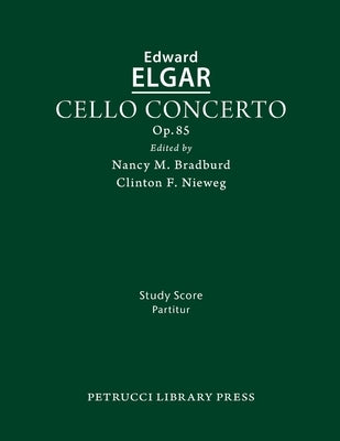 Cello Concerto, Op.85: Study score by Elgar, Edward