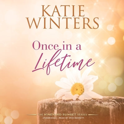 Once in a Lifetime by Winters, Katie