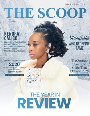 The Scoop Magazine by Olivas, Hanna