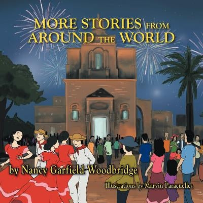 More Stories from Around the World: Multicultural Children's Stories by Woodbridge, Nancy Garfield