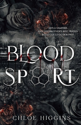 Blood Sport by Higgins, Chloe
