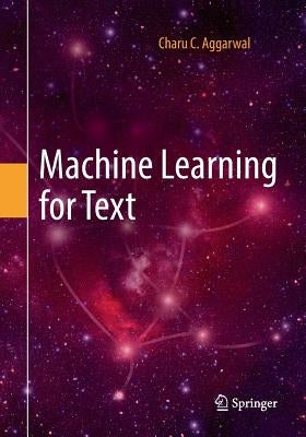 Machine Learning for Text by Aggarwal, Charu C.