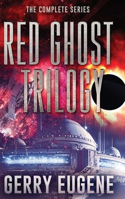 Red Ghost Trilogy: The Complete Series by Eugene, Gerry