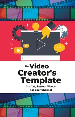 The YouTube Template: Crafting the Perfect Video by Barfield-McCarty, Lisa