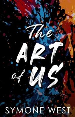 The Art of Us by West, Symone