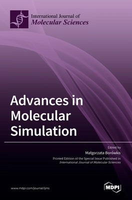 Advances in Molecular Simulation by Bor´owko, Malgorzata