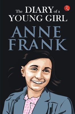 The Diary of a Young Girl by Frank, Anne