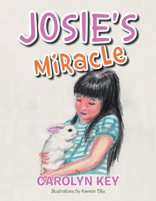 Josie's Miracle by Key, Carolyn