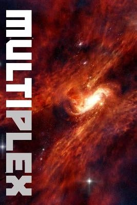 Multiplex: The Collected Stories of Van Allen Plexico (2nd Edition) by Plexico, Van Allen